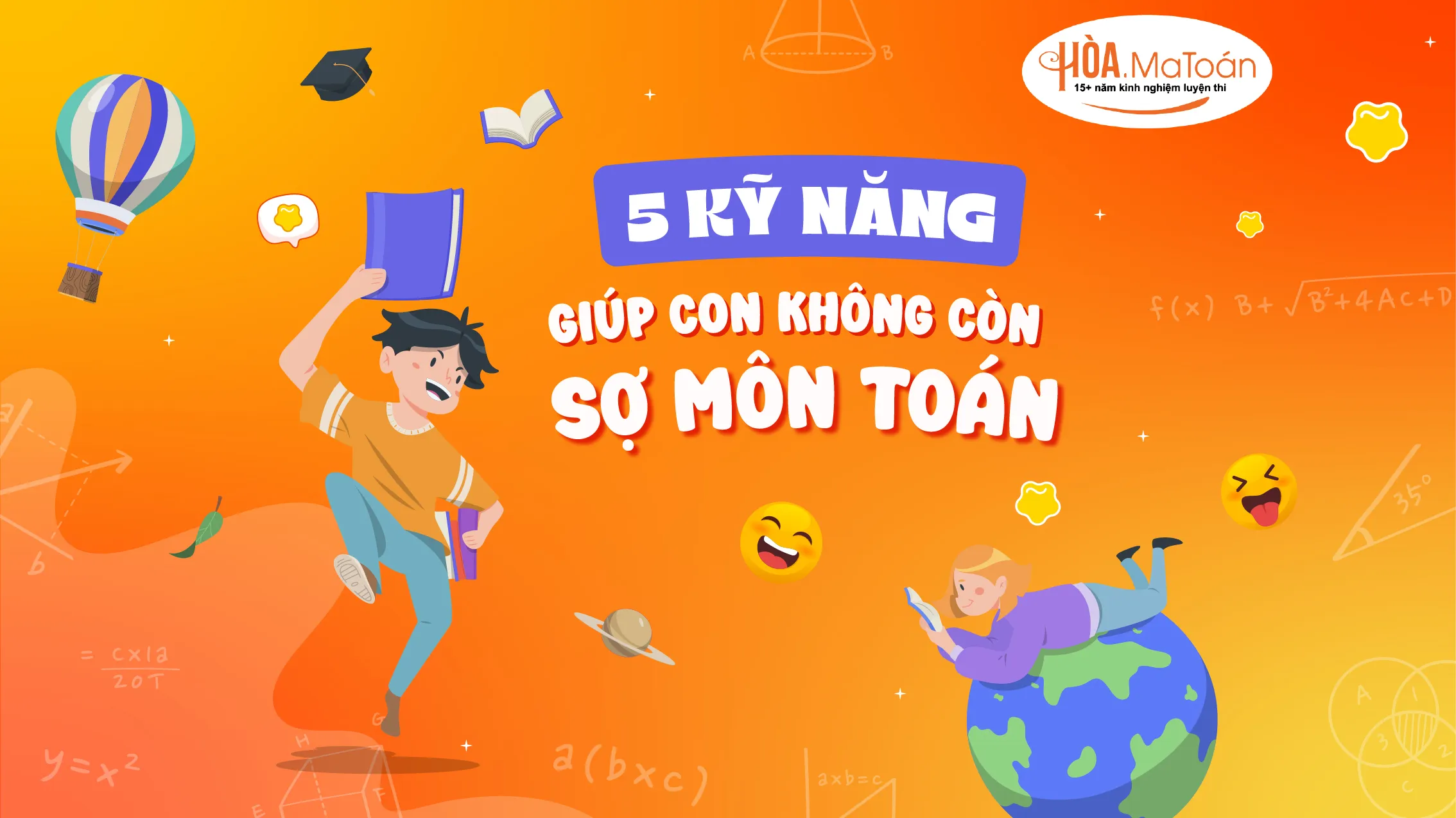 5 kỹ năng giúp con không còn sợ môn Toán
