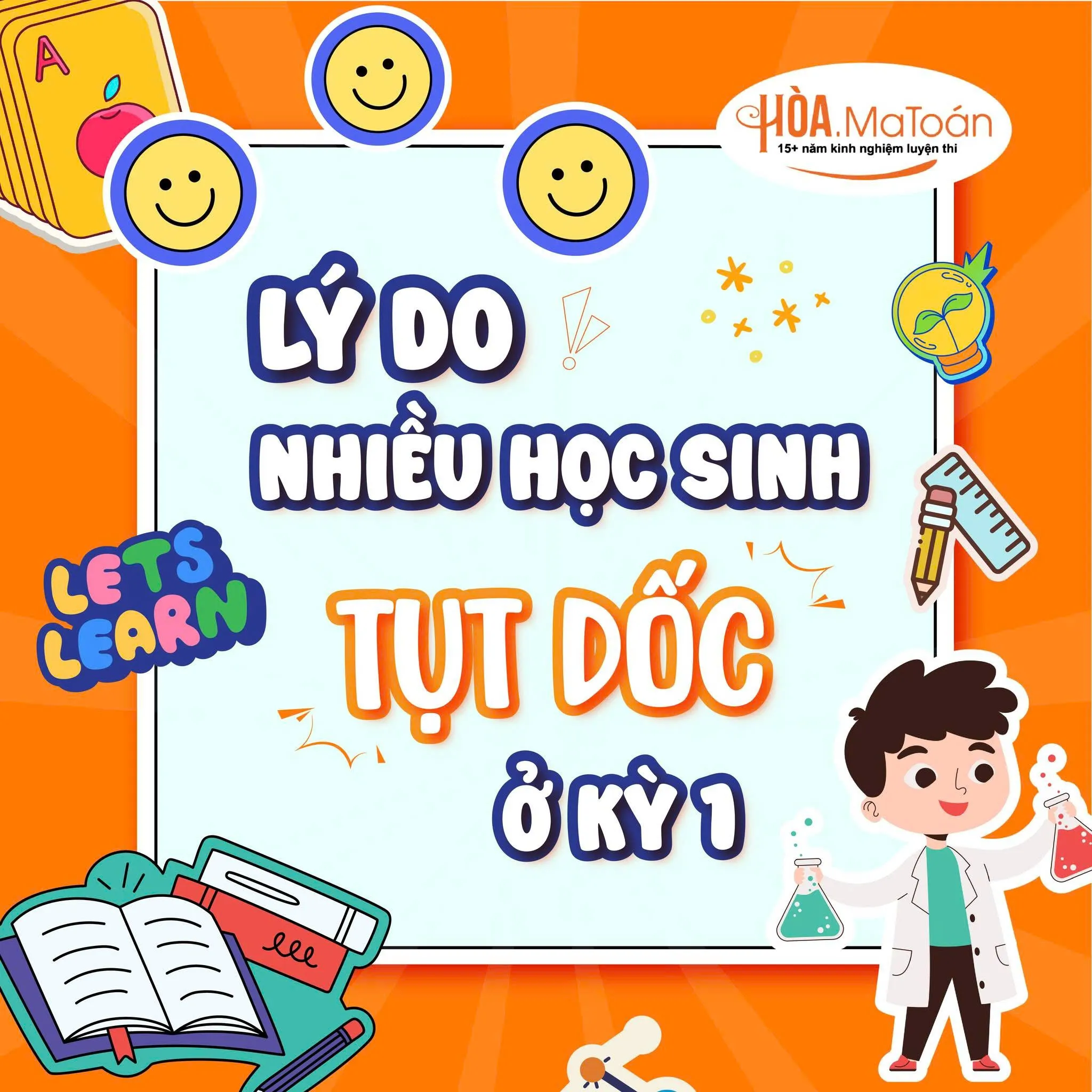 vì sao nhiều học sinh tụt dốc ở học kỳ 1