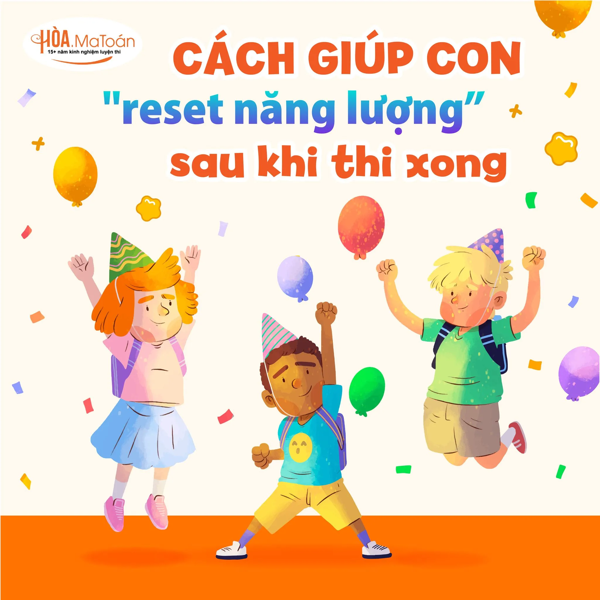 reset năng lượng sau kỳ thi