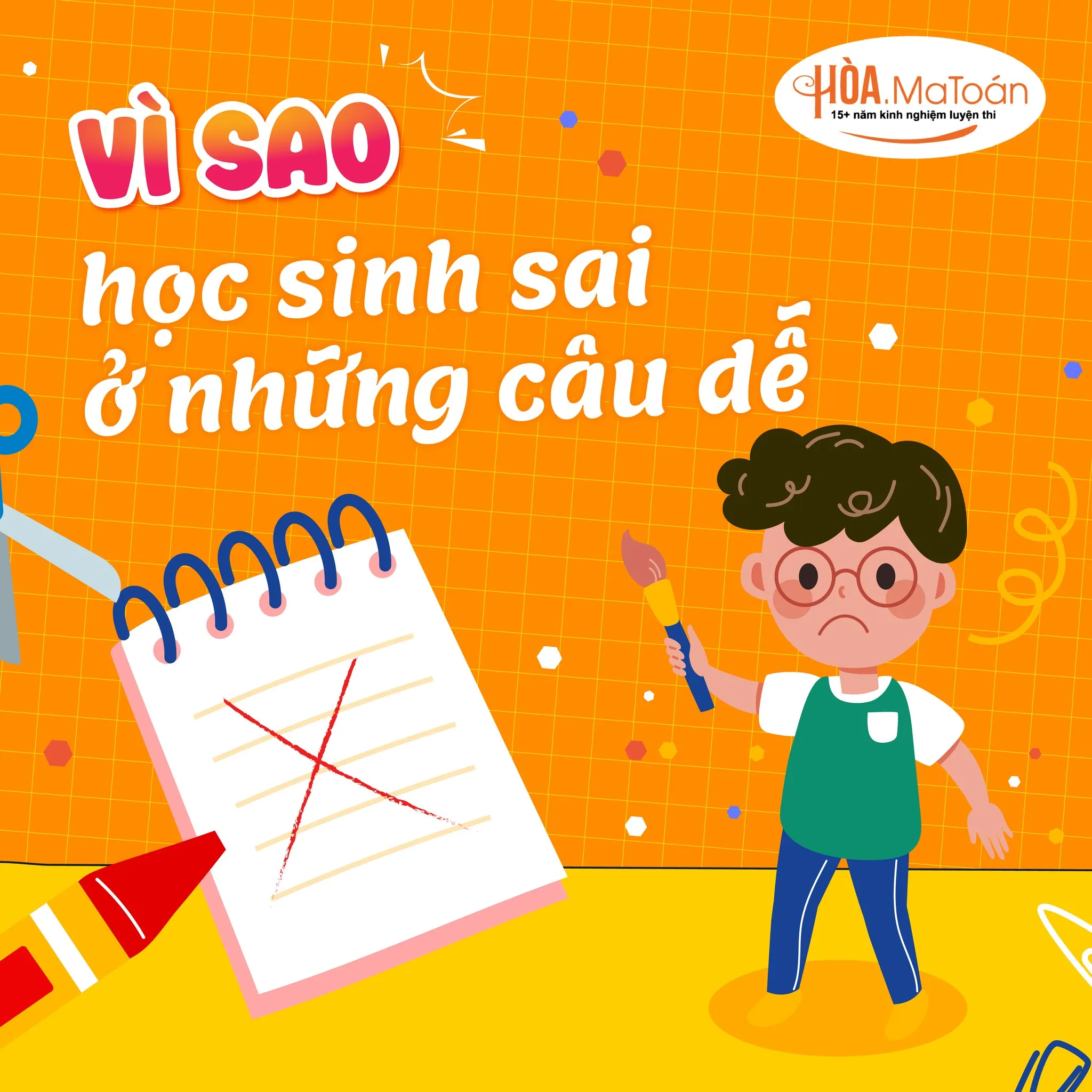 v&igrave; sao học sinh thường sai ở những c&acirc;u dễ 